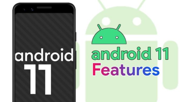 Top 5 Upcoming Features in Android 11