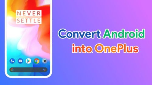 [Oxy-ify Module]Convert Any Android Device into Oneplus (OxygenOS)