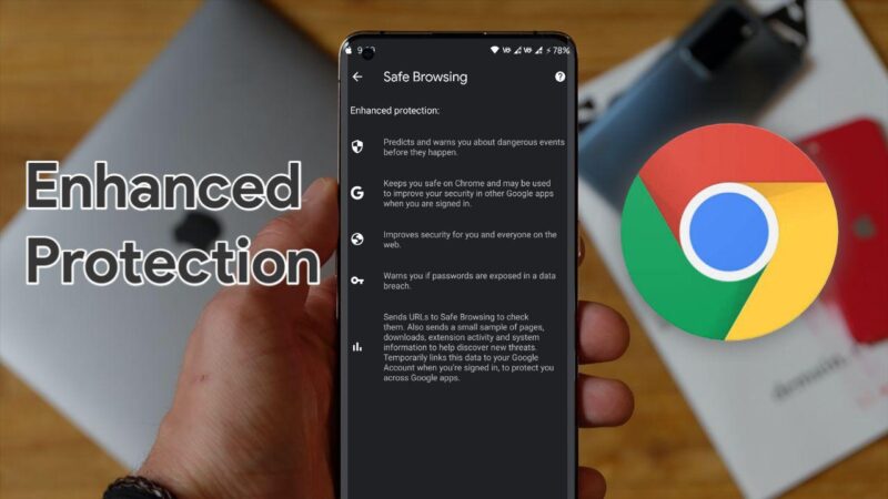 Enable Enhanced protection on Google Chrome in your Android
