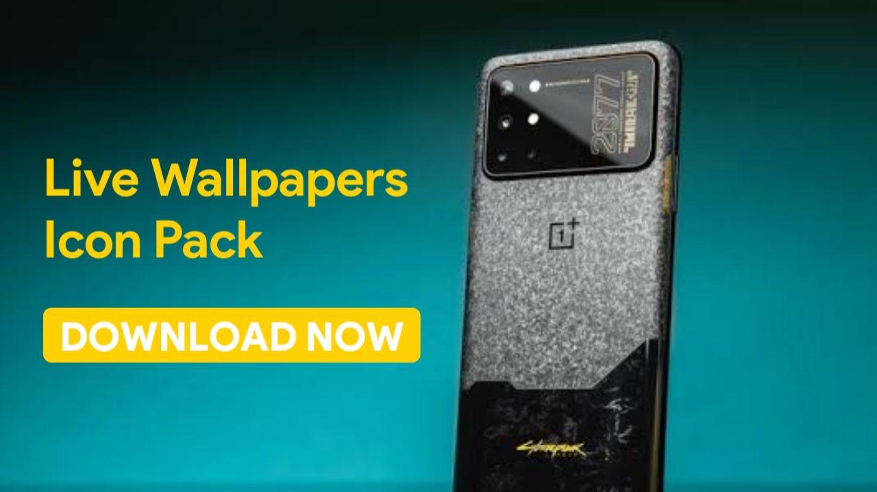 Install Oneplus 8T Cyberpunk Edition Live Wallpapers and Icon Pack in any android