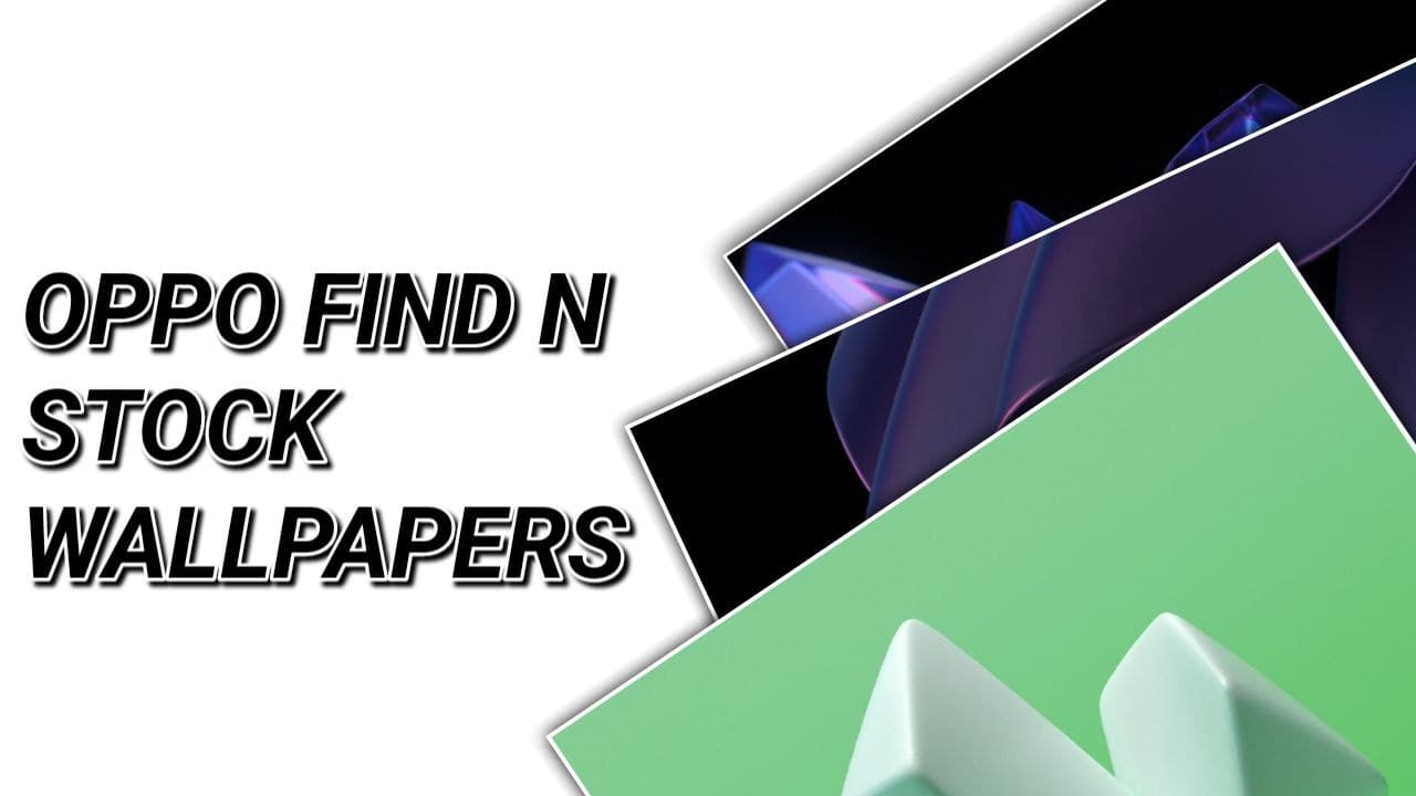 Download Oppo Find N Stock Wallpapers Full HD