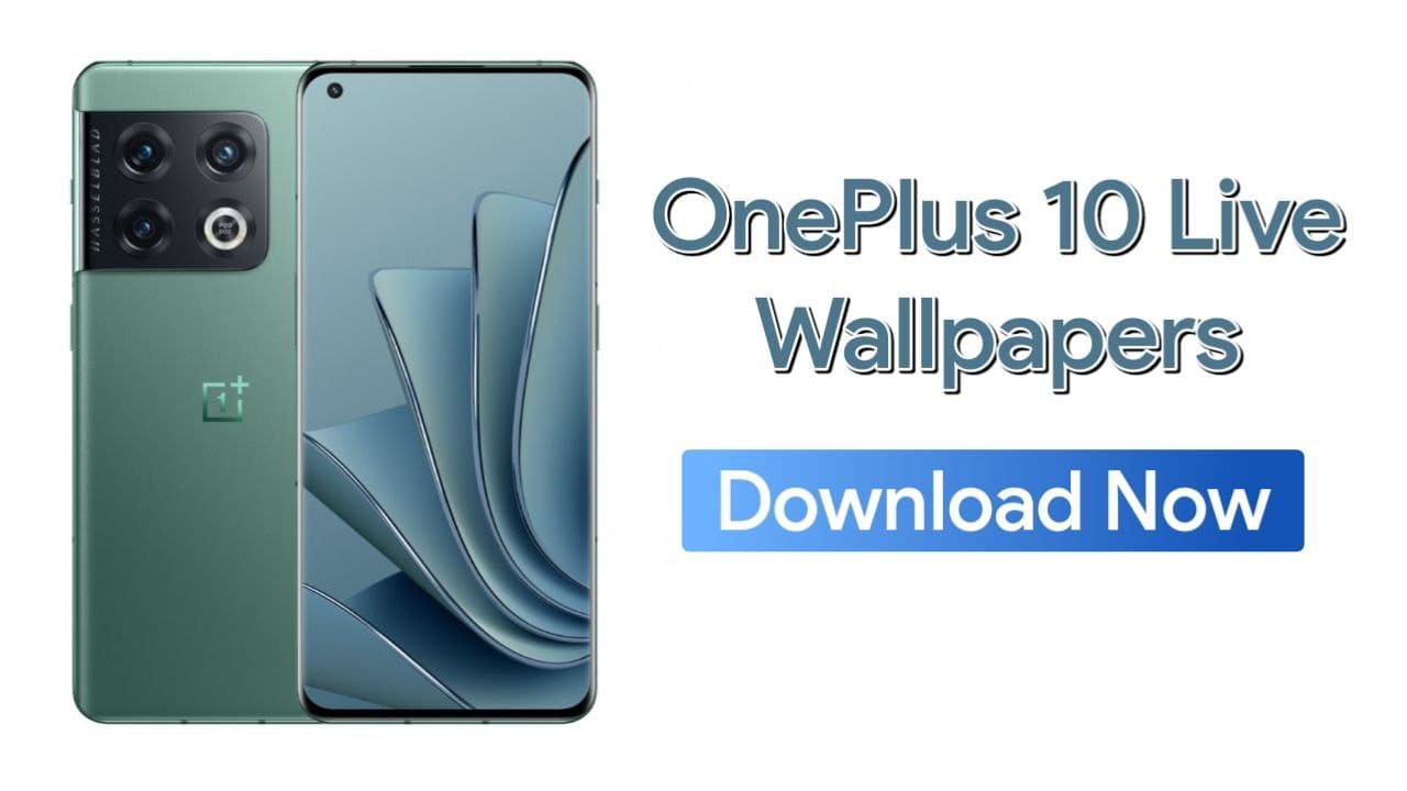 Download OnePlus 10 Live Wallpapers for any android phone